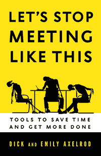 Lets Stop Meeting Like this: tools to save time and get more done book cover