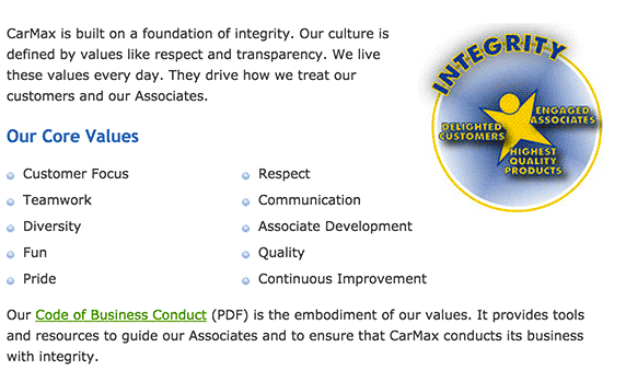 CarMax Core Values: Customer focus, teamwork, diversity, fun, pride, respect, communication, associated development, quality, continuous improvement.