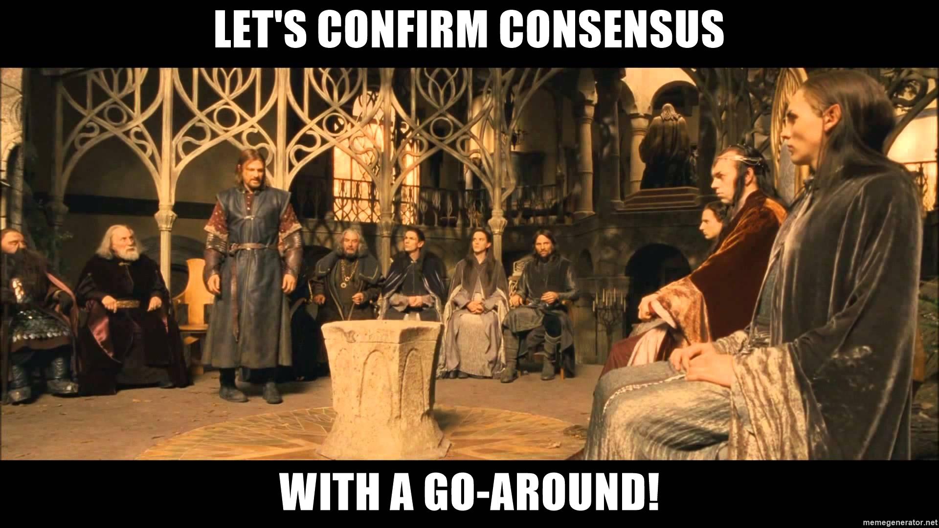 The Council of Elrond confirms decisions with a go-around
